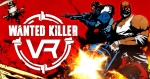 Wanted Killer VR